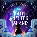 The Rath of Shelter Island cover image