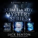 The Slim Hardy Mysteries Boxed Set : Books #4-6 cover image