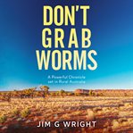 Don't Grab Worms cover image