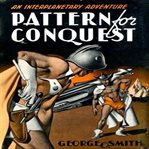 The Pattern of Conquest cover image