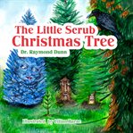 The Little Scrub Christmas Tree cover image