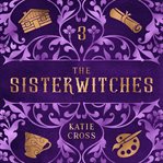 The Sisterwitches Book 3 cover image