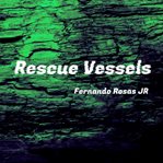Rescue Vessels cover image