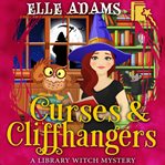 Curses & Cliffhangers cover image