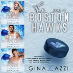 The Boston Hawks : Books #1-3 cover image