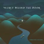 Secret Behind the Door cover image