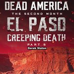 El Paso: Creeping Death - Part 5 : Creeping Death cover image