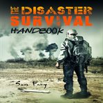The Disaster Survival Handbook cover image
