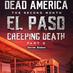 El Paso: Creeping Death - Part 2 : Creeping Death cover image