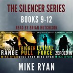 The Silencer Series Box Set : Books #9-12 cover image