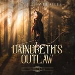 Daindreth's Outlaw cover image