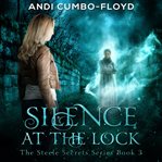 Silence at the lock cover image