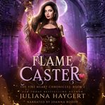 Flame caster cover image