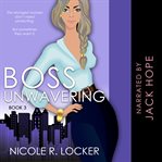 Boss unwavering cover image