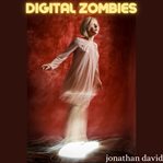 Digital zombies cover image