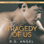 The tragedy of us cover image