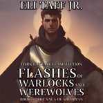 Flashes of warlocks and werewolves cover image