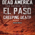 El Paso: Creeping Death - Part 1 : Creeping Death cover image