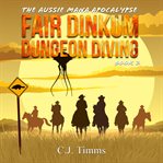 Fair dinkum dungeon diving cover image