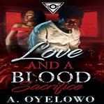 Love & a Blood Sacrifice cover image