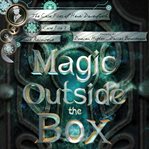 Magic Outside the Box cover image