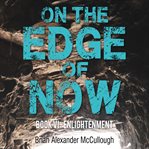 On the Edge of Now cover image
