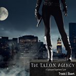 The T.A.L.O.N. Agency cover image