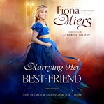 Marrying her Best-Friend : Friend cover image