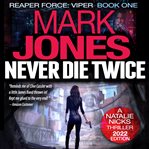 Never Die Twice cover image