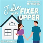 Julie and the fixer upper cover image