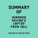 Summary of Miranda Devine's Laptop from Hell cover image