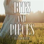 Bits and Pieces cover image