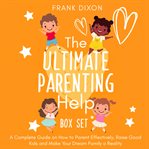 The ultimate parenting help box set cover image