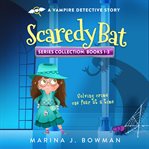 Scaredy Bat Series Collection cover image