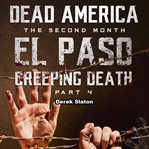 El Paso: Creeping Death - Part 4 : Creeping Death cover image