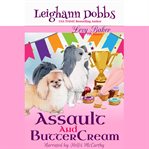 Assault and Buttercream cover image