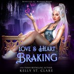 Love & Heart Braking cover image