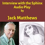 Interview With the Sphinx cover image