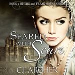 Seared with scars cover image