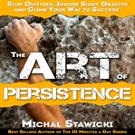 The Art of Persistence cover image