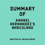 Summary of Anabel Hernandez's Narcoland cover image
