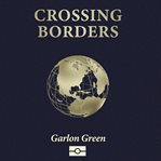 Crossing Borders cover image