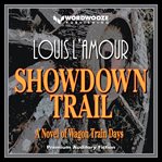 Showdown trail : a western trio cover image