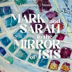 Mark and sarah in the mirror of isis cover image