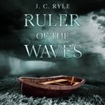 The ruler of the waves cover image