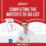 Completing the Writer's To : Do List cover image