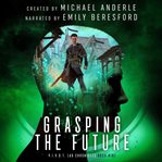 Grasping the future cover image