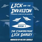 The Counterstrike : Lick and the Invasion cover image