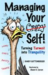 Managing your crazy self! cover image