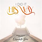 I Did it His Way cover image